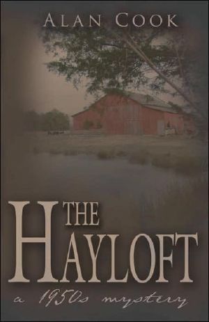 [Gary Blanchard 01] • The Hayloft · A 1950S Mystery